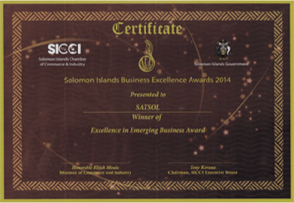 Solomon Islands Business Excellence Awards 2014 Certificate Presented to SATSOL as the Winner of Excellence in Emerging Business Award